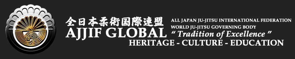 AJJIF GLOBAL - ALL JAPAN JU-JITSU INTERNATIONAL FEDERATION "TRADITION OF EXCELLENCE" &#20840;&#26085;&#26412;&#26580;&#34899;&#22269;&#38555;&#36899;&#30431; - NEWS